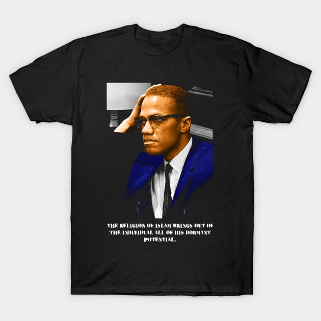 Malcolm X Quotes T-Shirt by Hason3Clothing